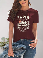 Graphic Round Neck Short Sleeve T-Shirt- Faith Can Move Mountains-Burgundy 
