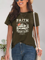 Graphic_Round_Neck_Short_Sleeve_T-Shirt-_Faith_Can_Move_Mountains-Army Green