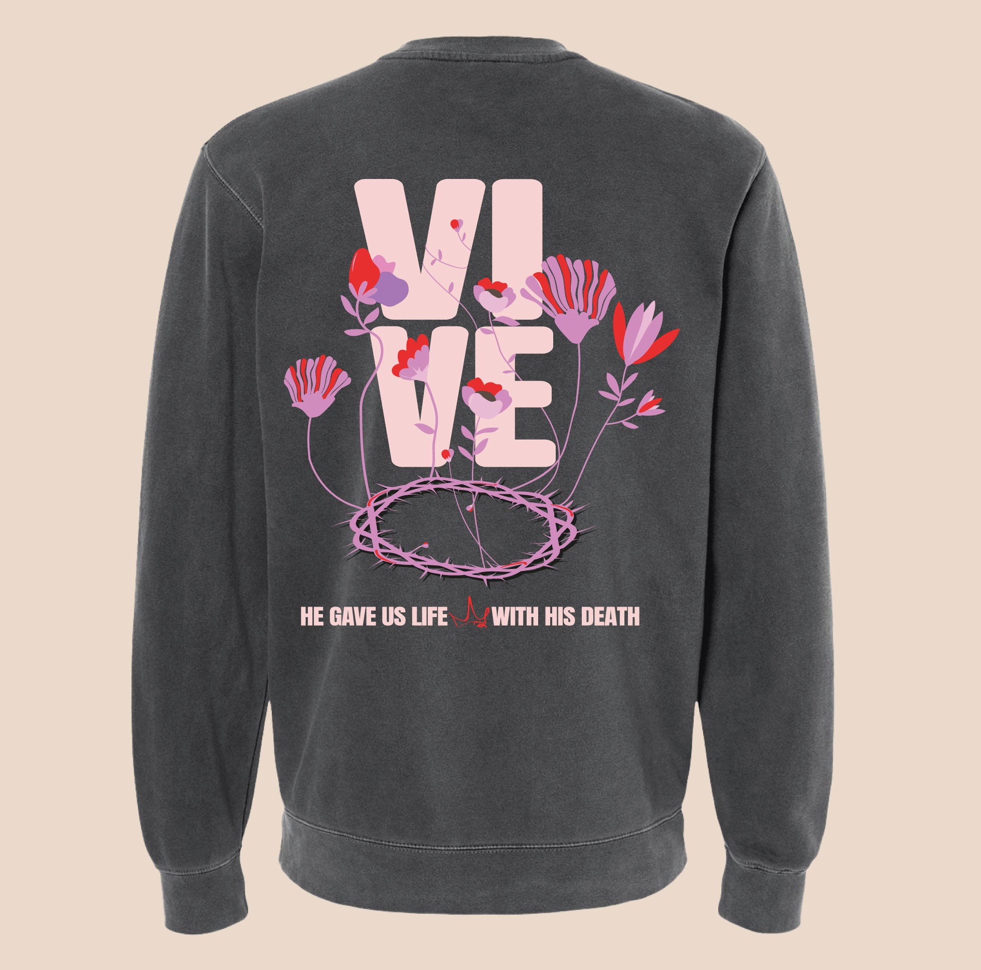 He Gave Us Life With His Death | Pigment Dyed Black Crew Neck