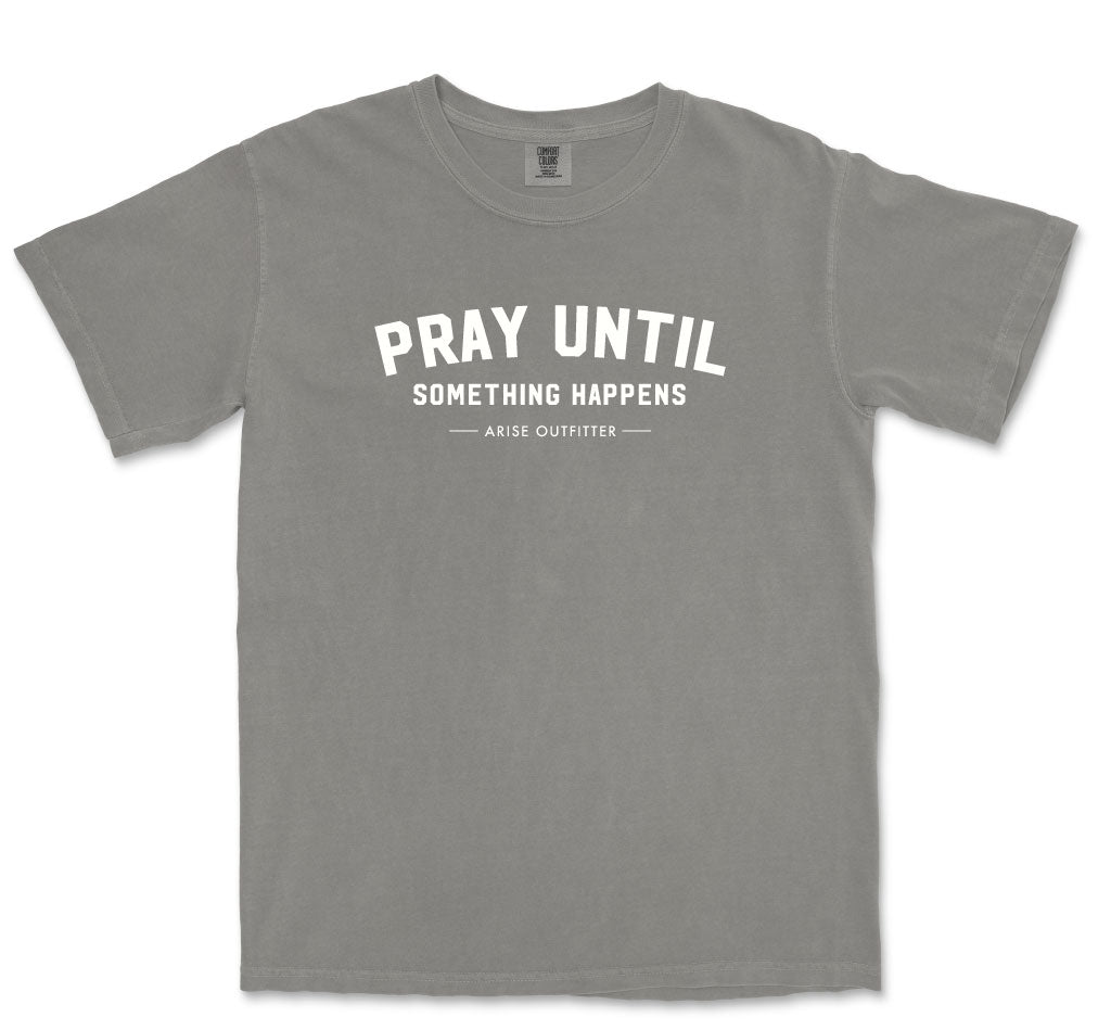 Comfort Colors Grey Pray Until Something Happens Men Graphic Vintage T-Shirt