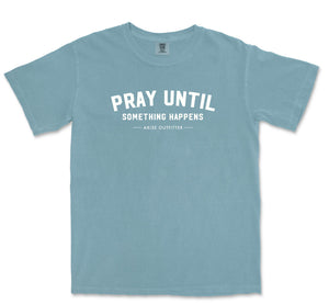 Comfort Colors Ice Blue Pray Until Something Happens Men Graphic Vintage T-Shirt