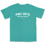 Comfort Colors Seafoam Pray Until Something Happens Men Graphic Vintage T-Shirt